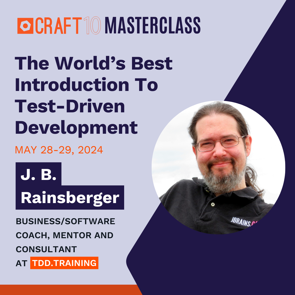 A poster for J. B. Rainsberger's TDD course in Budapest in May 2024, including a headshot of him
